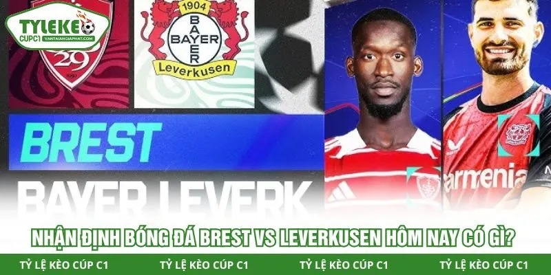 Nhận định bóng đá Brest vs Leverkusen