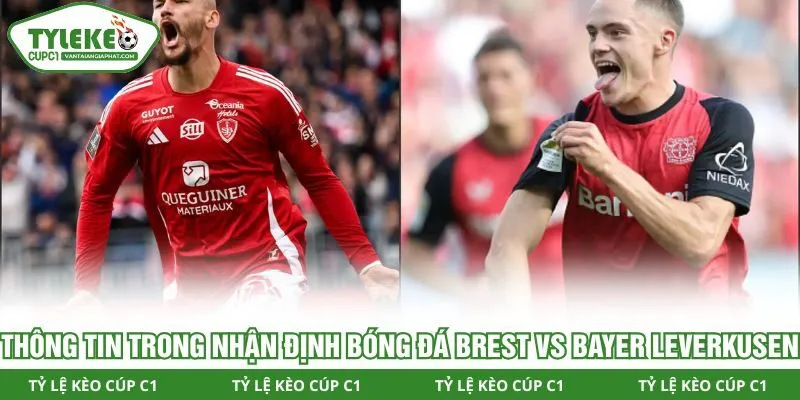Tìm hiểu các thông tin trong nhận định bóng đá Brest vs Bayer Leverkusen