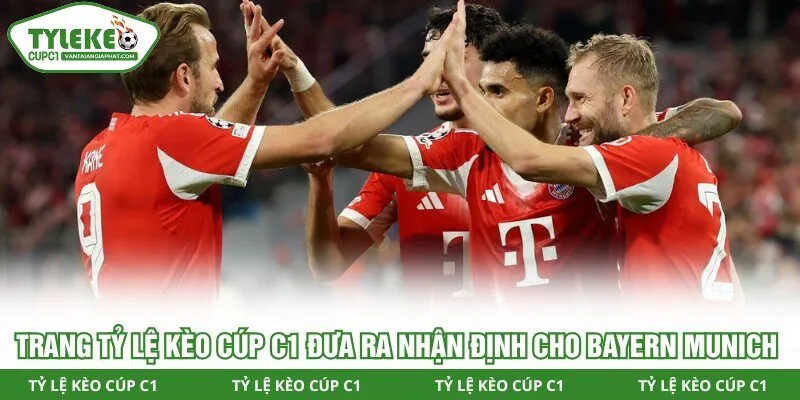 Trang Tỷ Lệ Kèo Cúp C1 đưa ra nhận định cho Bayern Munich
